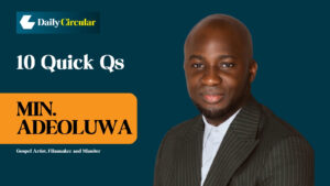 Read more about the article 10QQE16: MIN.ADEOLUWA | The Gospel artist turning scripture into song